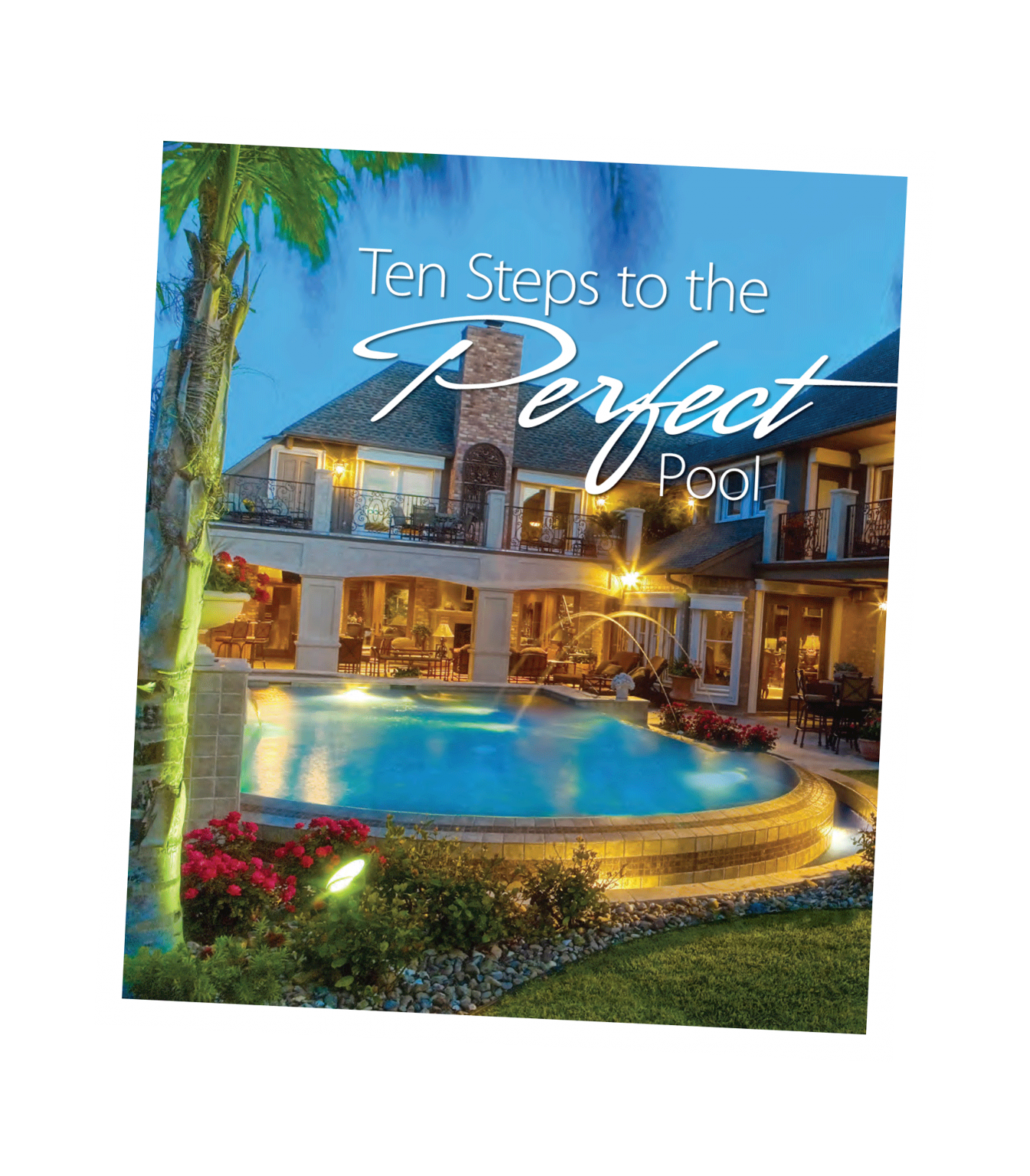 “10 Steps to the Perfect Pool” Report | CE